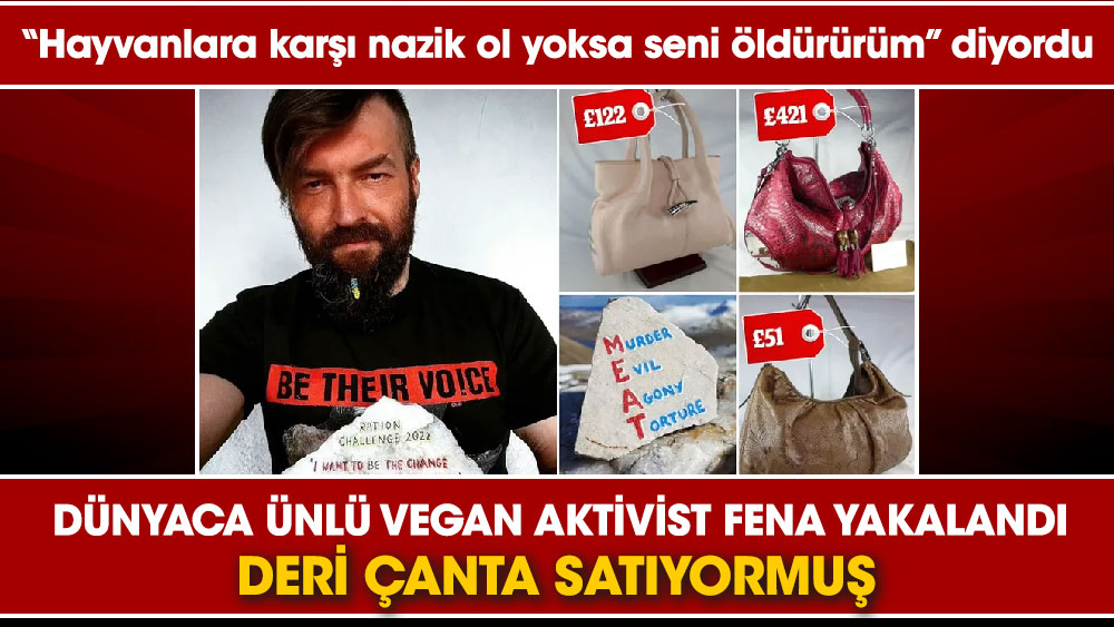Dünyaca ünlü vegan aktivist fena yakalandı! Deri çanta satıyormuş