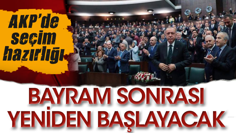 AKP'de seçim hazırlığı: Vefa buluşmaları bayram sonrası yeniden başlayacak
