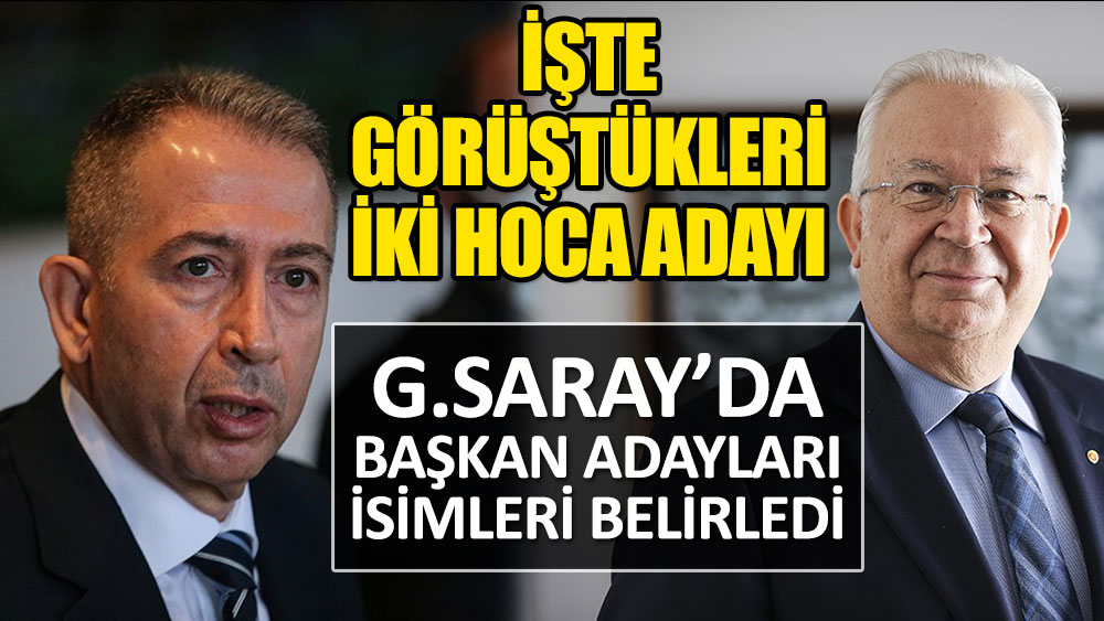 Galatasaray'da başkan adayları Eşref Hamamcıoğlu ve Metin Öztürk'ün hoca adayları ortaya çıktı