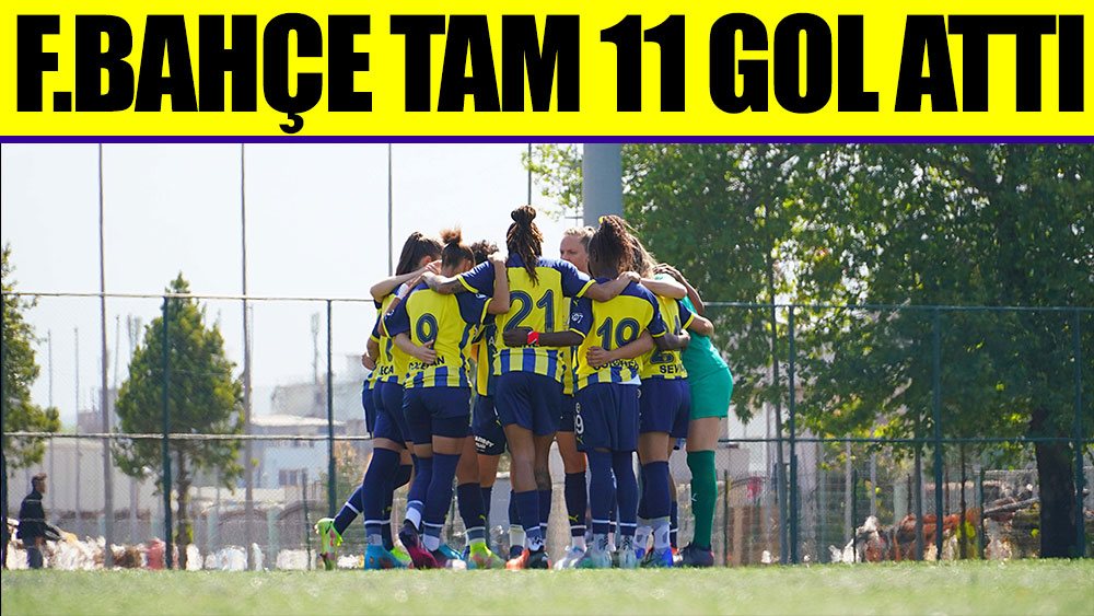 Fenerbahçe'den Altay'a tam 11 gol