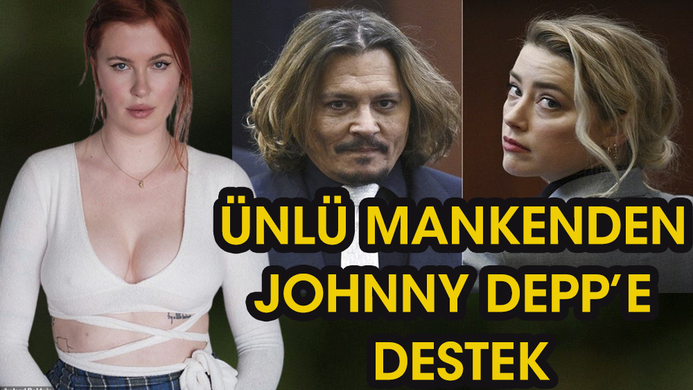 Ünlü manken İreland Baldwin'den, Johnny Depp'e destek