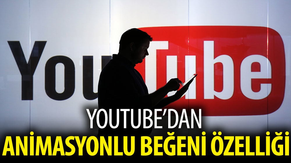 YouTube'dan animasyonlu beğeni özelliği