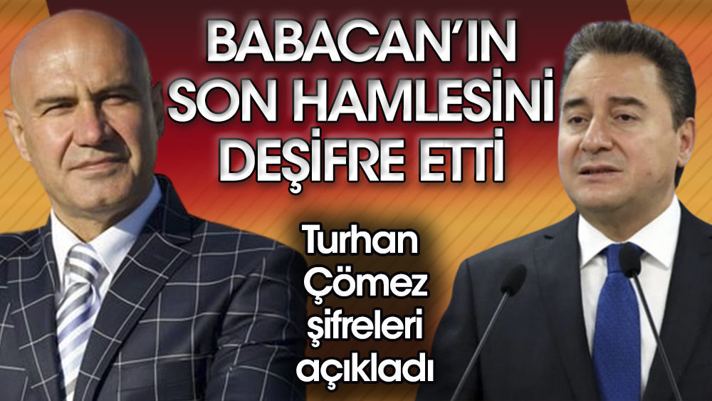 Erdoğan'ın eski sağ kolu Turhan Çömez Babacan'ın son hamlesini deşifre etti