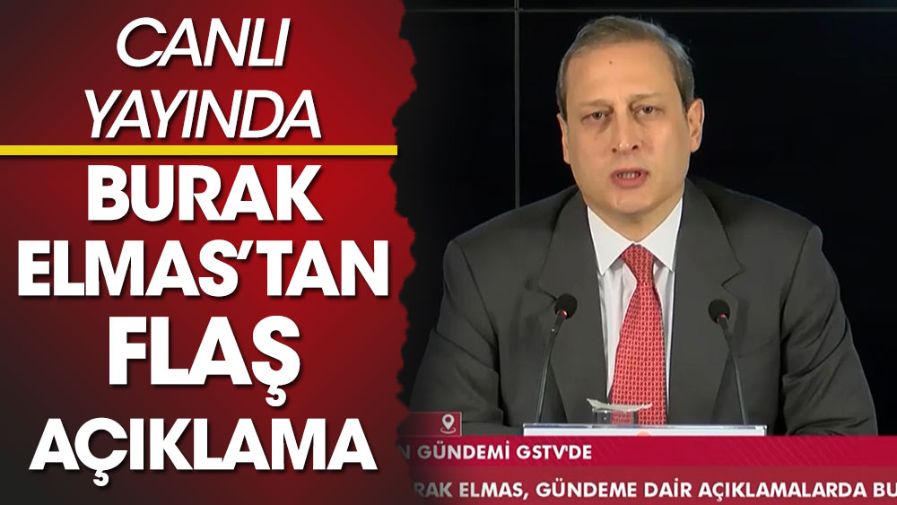 Galatasaray Başkanı Burak Elmas canlı yayında açıkladı