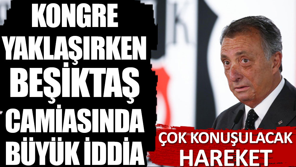 Beşiktaş'ta başkanlık seçimi yaklaşırken çok konuşulacak iddia! Bu hareket çok konuşulur