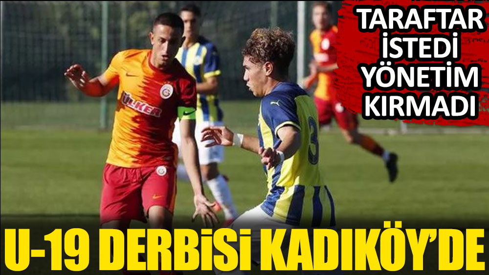 U19 Gelişim Ligi'nde Fenerbahçe - Galatasaray derbisi Kadıköy'de