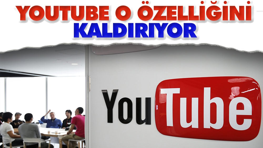 YouTube o özelliğini kaldırıyor