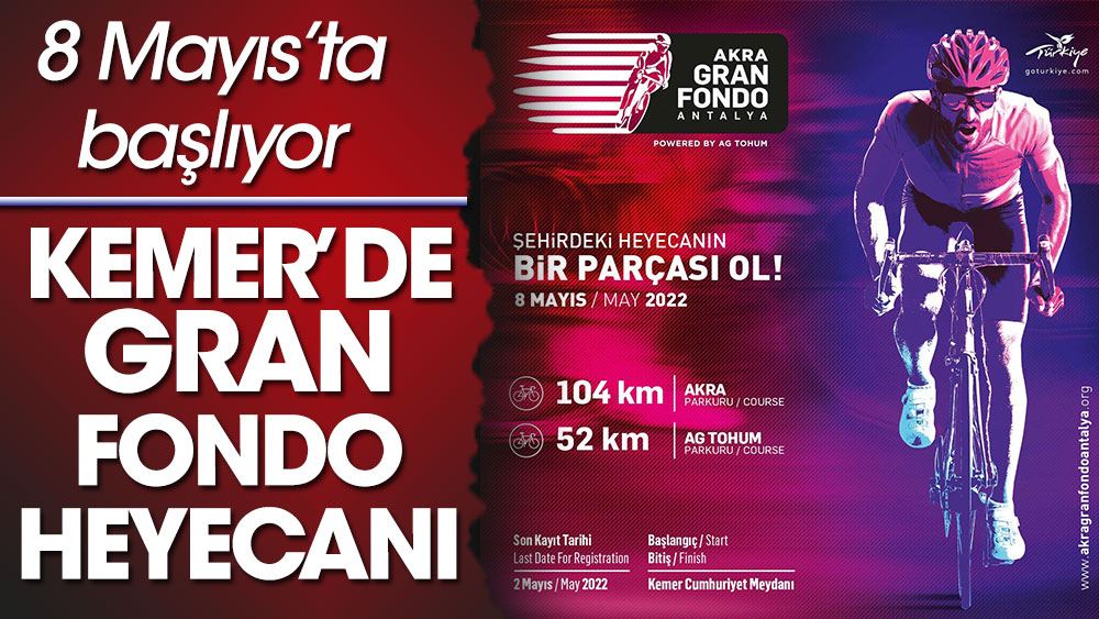 Antalya'da Gran Fondo heyecanı