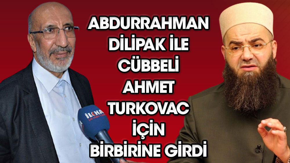 Abdurrahman Dilipak ile Cübbeli Ahmet TURKOVAC için birbirine girdi