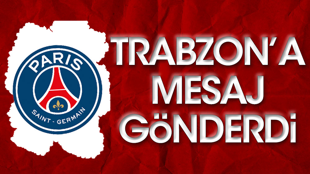Fransız devinden Trabzonspor'a mesaj var