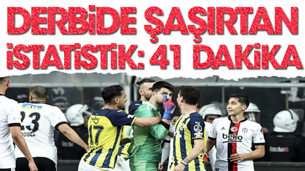 Beşiktaş Fenerbahçe derbisinde hayrete düşüren gerçek