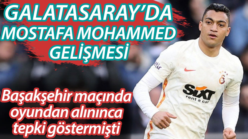 Galatasaray'da flaş Mostafa Mohammed gelişmesi! Sezon sonu...