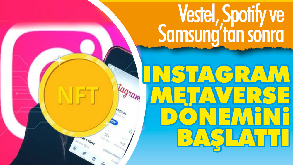 Vestel, Spotify ve Samsung'tan sonra Instagram da Metaverse dönemini başlattı