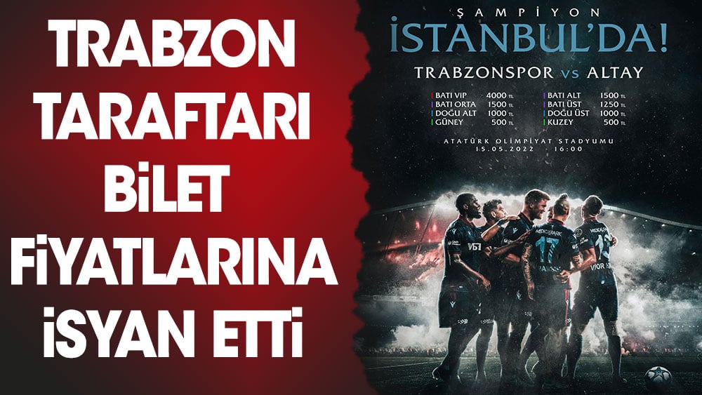 Trabzonspor taraftarları bilet fiyatlarına isyan etti