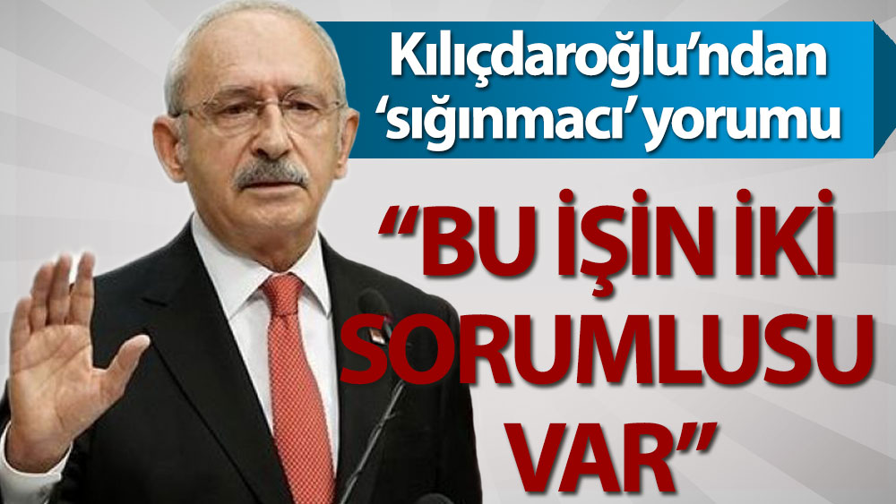 Kılıçdaroğlu: Göçler konusunda ciddi sorunlar yaşayan bir ülkeyiz