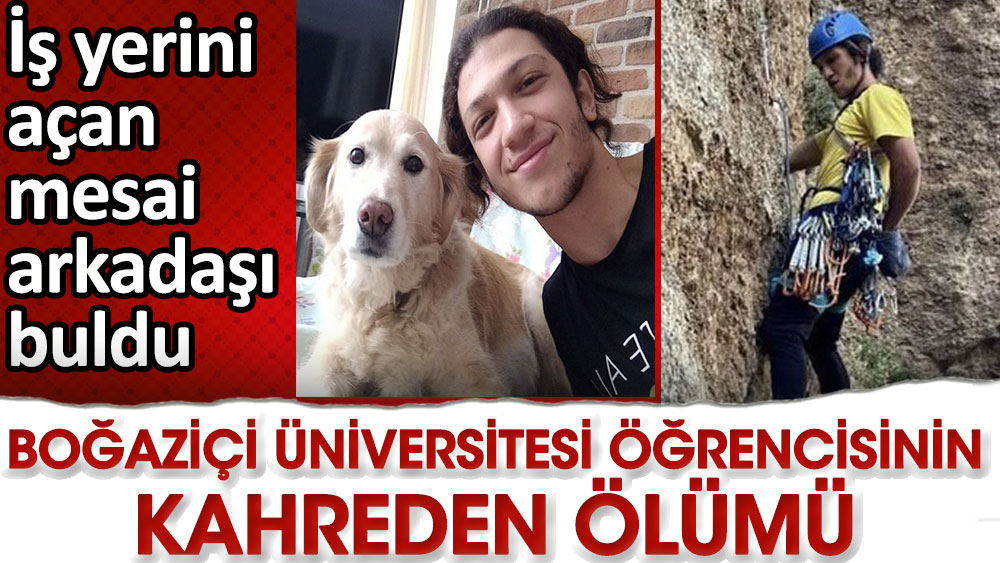 Boğaziçi Üniversitesi öğrencisinin kahreden ölümünde intihar şüphesi