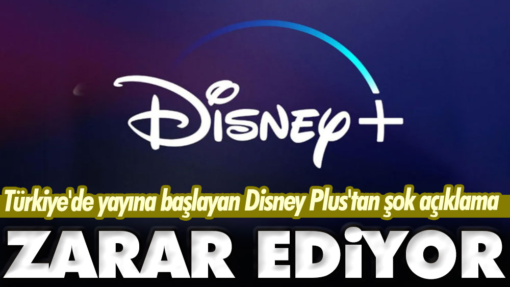 Türkiye'de yayına başlayan Disney Plus'tan şok açıklama: Zarar ediyor
