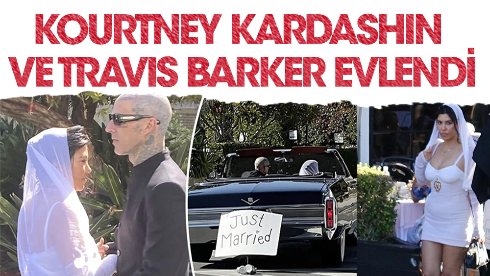 Kourtney Kardashian ve Travis Barker resmi olarak evlendi!