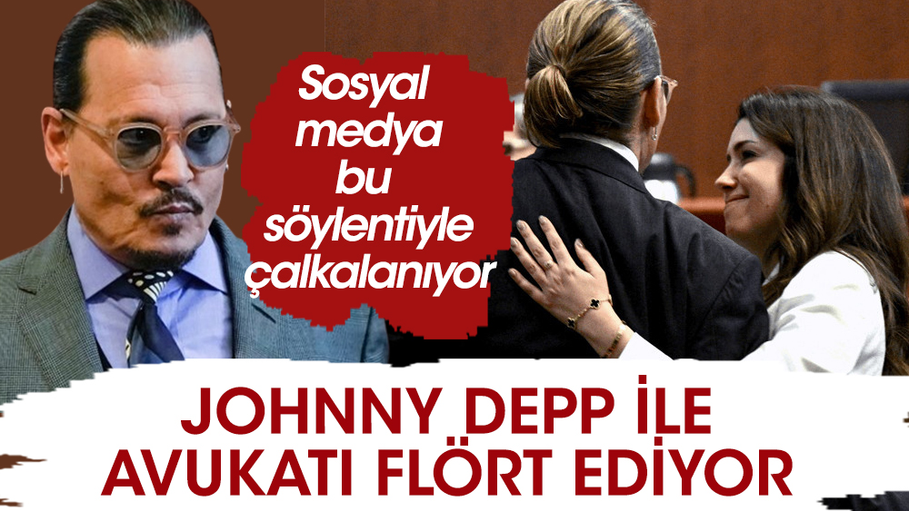 Sosyal medya bu söylentiyle çalkalandı: Johnny Depp ile avukatı flört ediyor