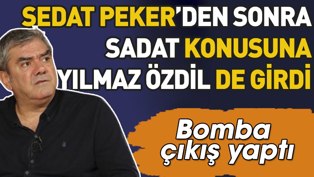 Sedat Peker’den sonra Yılmaz Özdil de SADAT konusunu yazdı. Yılmaz Özdil'den bomba iddia