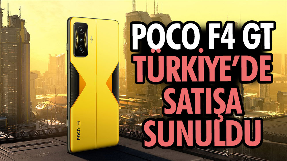 POCO F4 GT Türkiye'de satışa sunuldu