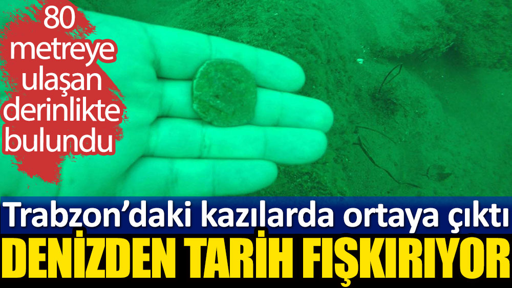 Trabzon’daki kazılarda ortaya çıktı! Denizden tarih fışkırıyor, 80 metre derinlikte bulundu…