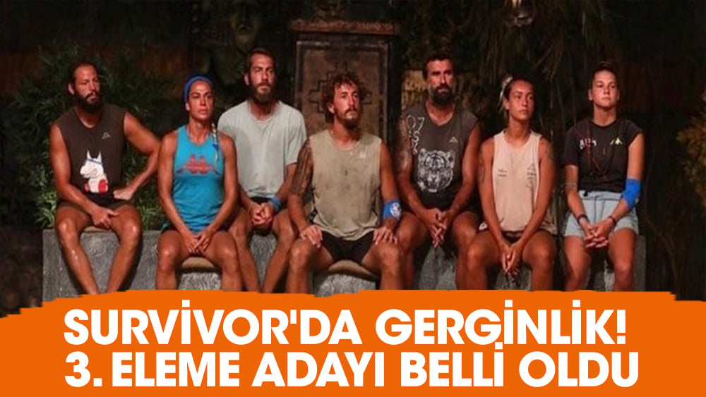 Survivor'da gerginlik! Üçüncü eleme adayı belli oldu