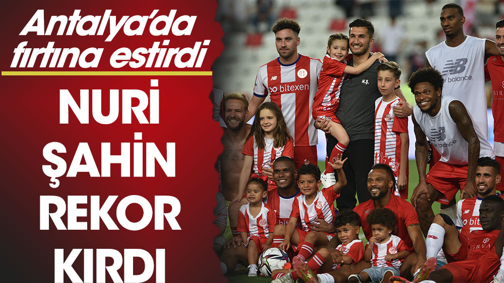 Antalyaspor'un antrenörü Nuri Şahin'den rekor