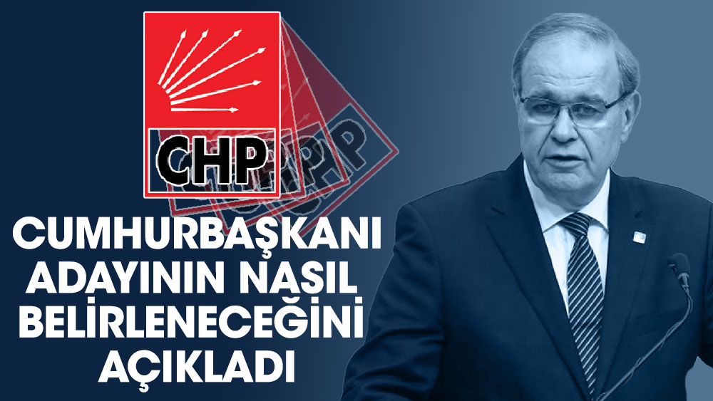 CHP Cumhurbaşkanı adayının nasıl belirleneceğini açıkladı