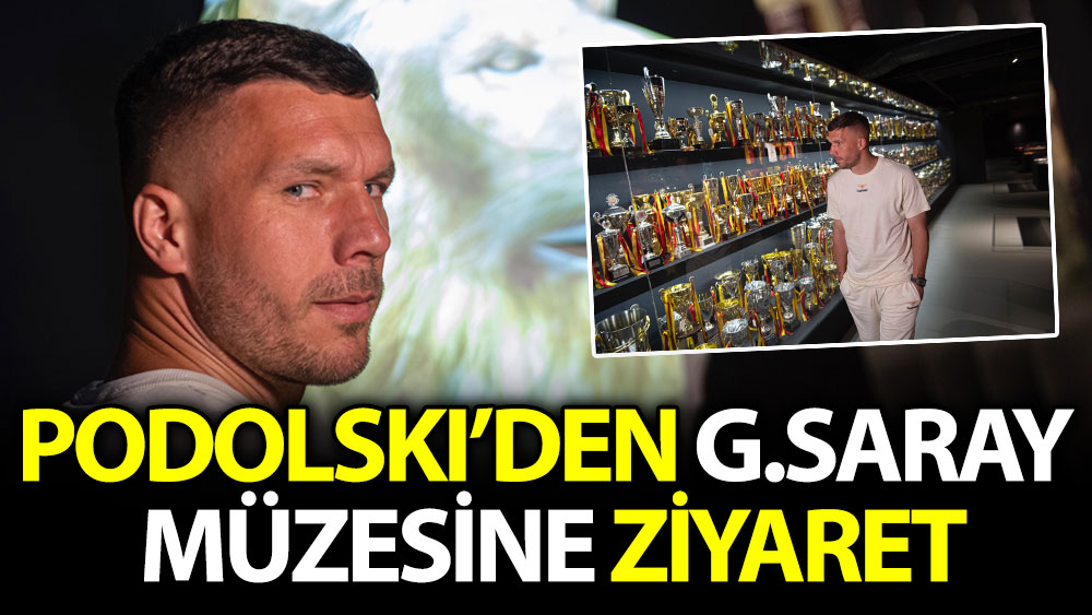Lukas Podolski'den Galatasaray stadyum müzesine ziyaret