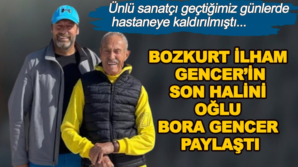 Şarkıcı Bora Gencer, babası ünlü piyanist Bozkurt İlham Gencer'in, son halini paylaştı