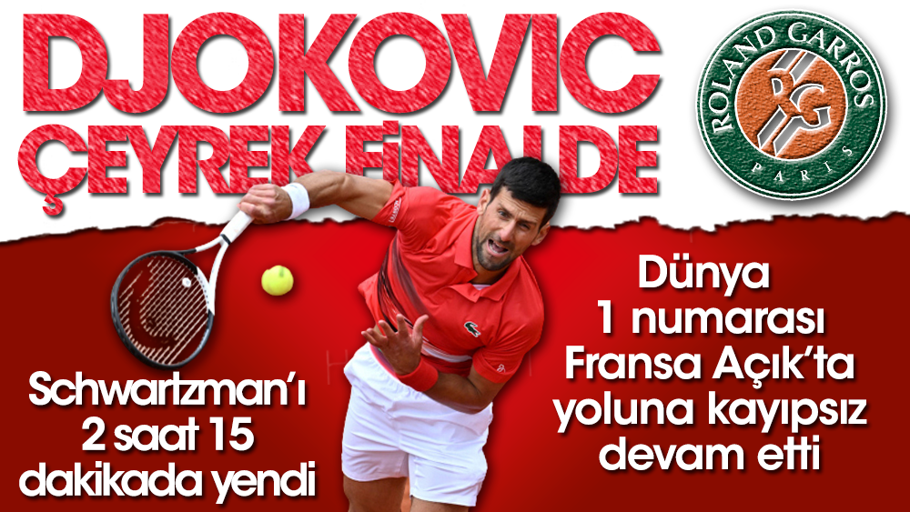 Dünya 1 numarası Djokovic çeyrek finalde