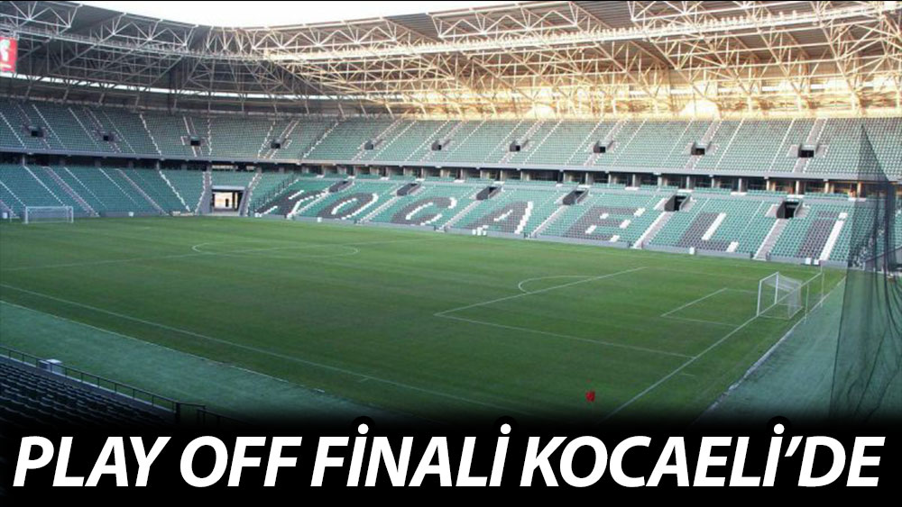 TFF 1. Lig Play-Off Finali'nin oynanacağı stat açıklandı