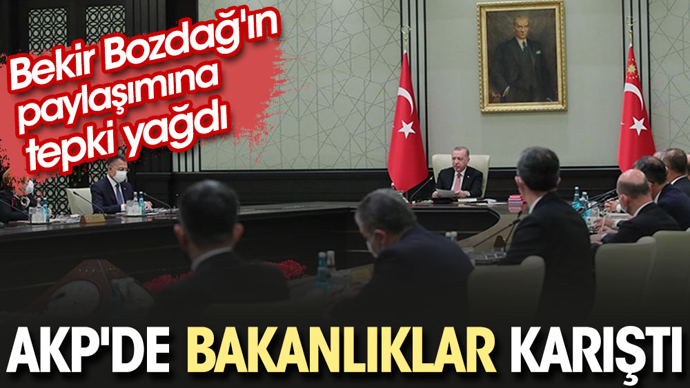 AKP'de bakanlıklar karıştı. Bekir Bozdağ'ın paylaşımına tepki yağdı