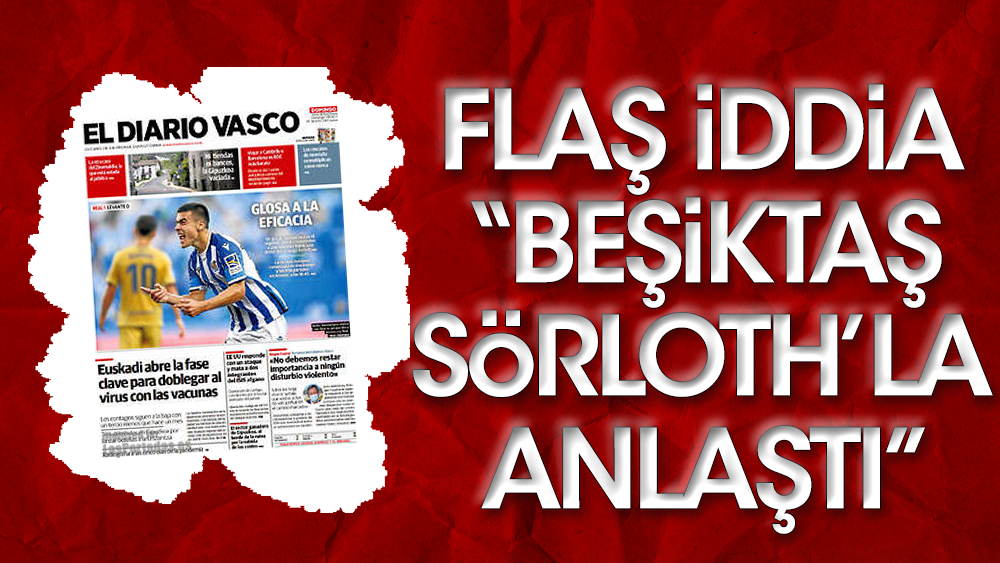 İspanyollar duyurdu: Beşiktaş, Sörloth'la anlaştı