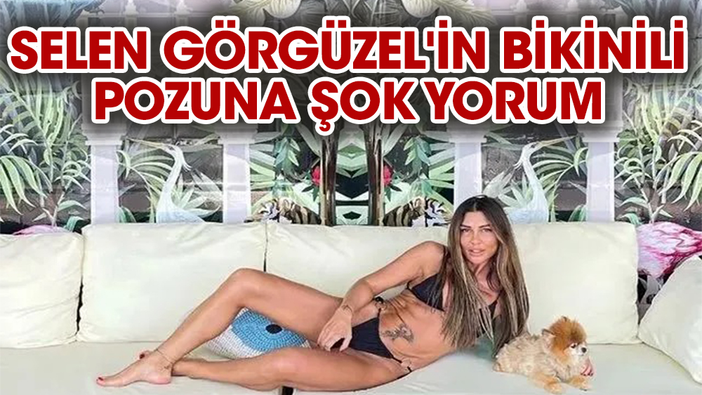 Selen Görgüzel'in bikinili pozuna şok yorum