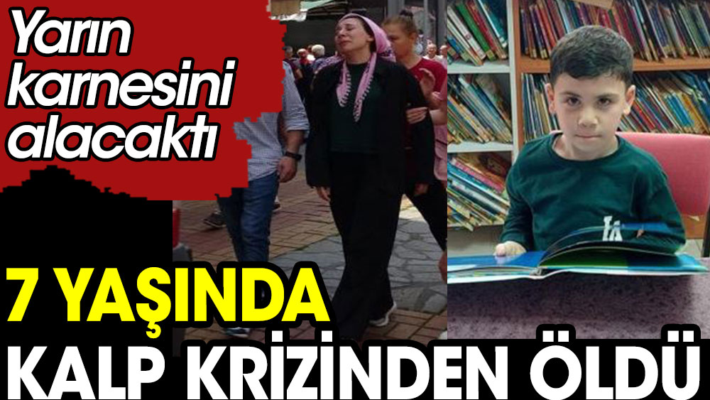 Trabzon'da yaşayan 7 yaşındaki çocuk kalp krizinden öldü