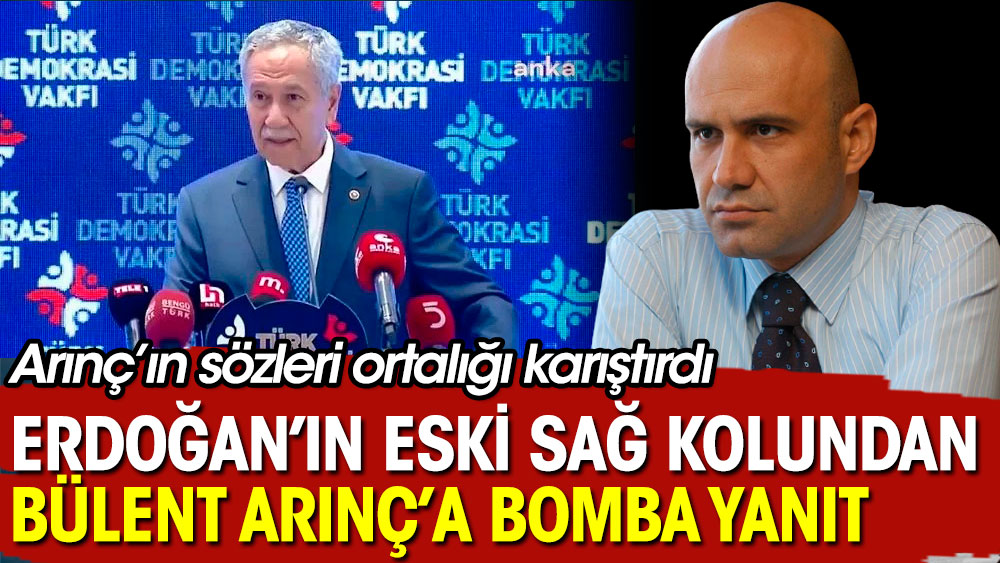 Erdoğan'ın eski sağ kolu Turhan Çömez'den Bülent Arınç’a bomba yanıt