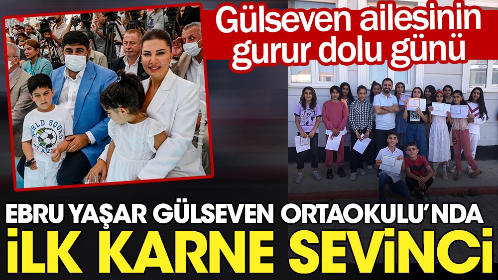 Gülseven Ailesi'nin gurur dolu günü: Ebru Yaşar Gülseven Ortaokulu'nda ilk karne sevinci