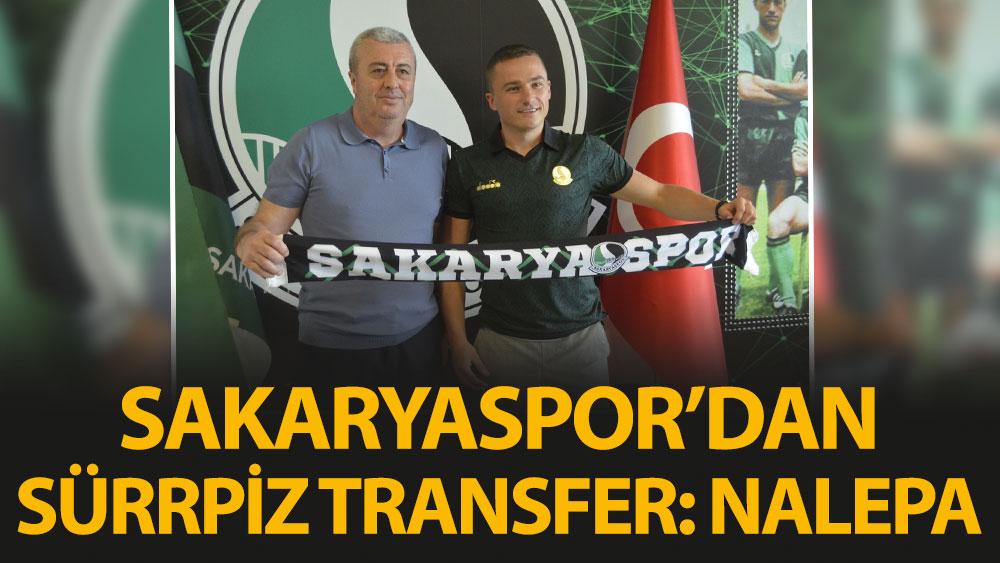 Sakaryaspor'dan sürpriz transfer: Nalepa