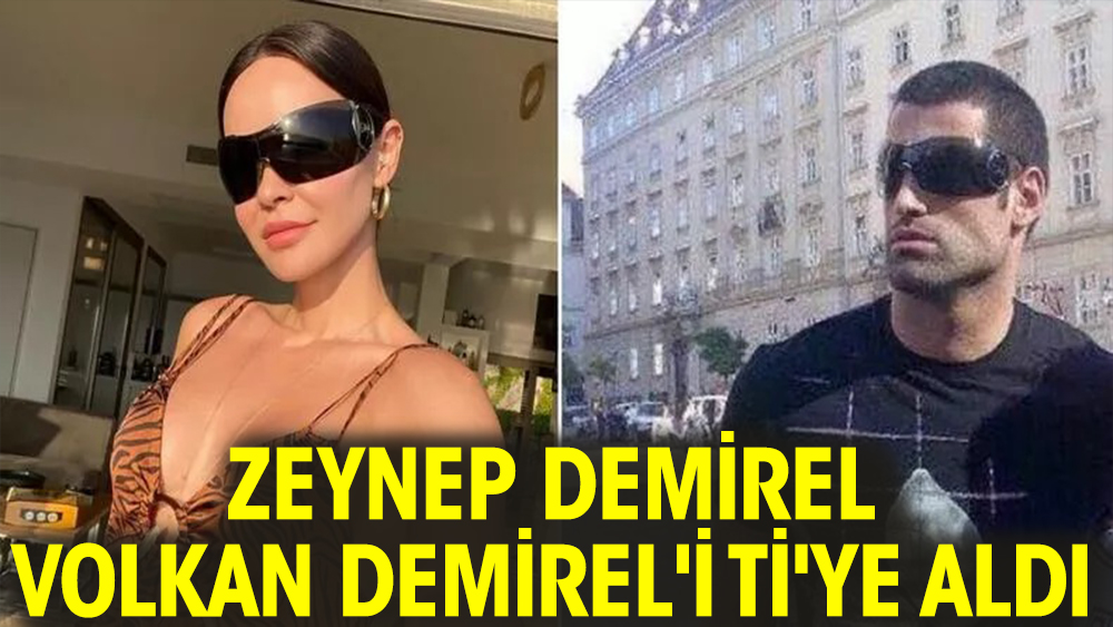 Zeynep Demirel, Volkan Demirel'i ti'ye aldı: Bakın ne buldum