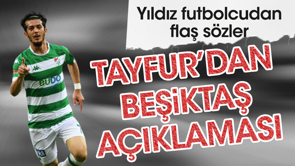 Tayfur Bingöl'den Beşiktaş açıklaması