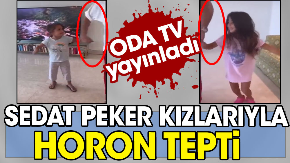 ODA TV yayınladı. Sedat Peker kızlarıyla horon tepti