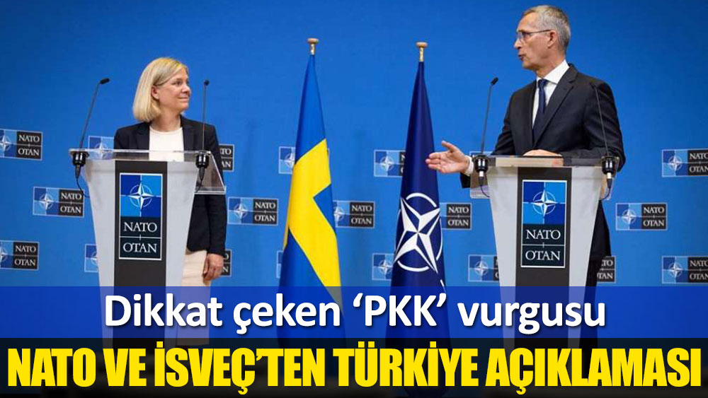NATO ve İsveç’ten Türkiye açıklaması! Dikkat çeken ‘PKK’ vurgusu
