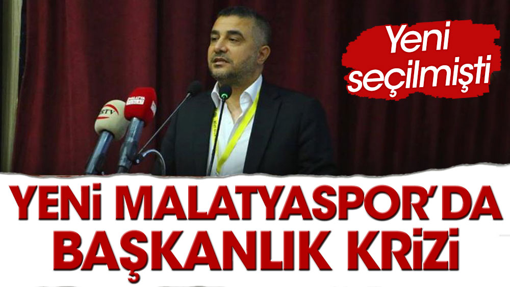 Yeni Malatyaspor'da başkanlık krizi. Yeni seçilmişti