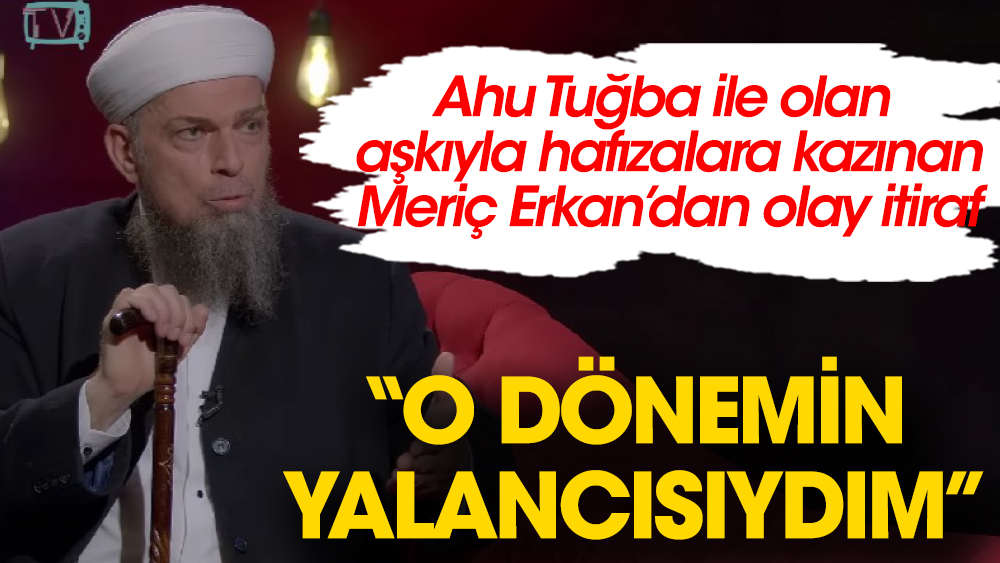 Ahu Tuğba'nın eski sevgilisi olarak tanınmıştı! Meriç Erkan'dan olay itiraf: O dönemin yalancısıyım