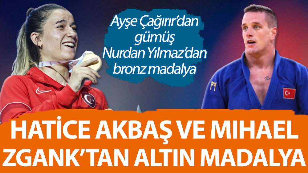 Hatice Akbaş ve Mihael Zgank altın madalya kazandı