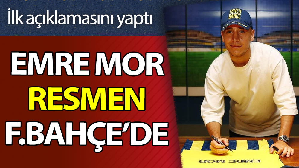Emre Mor resmen Fenerbahçe'de. İlk açıklamasını yaptı