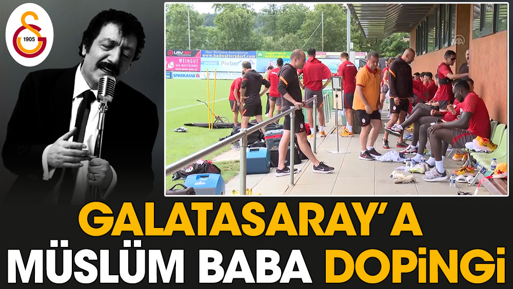 Galatasaray'a Müslüm baba dopingi