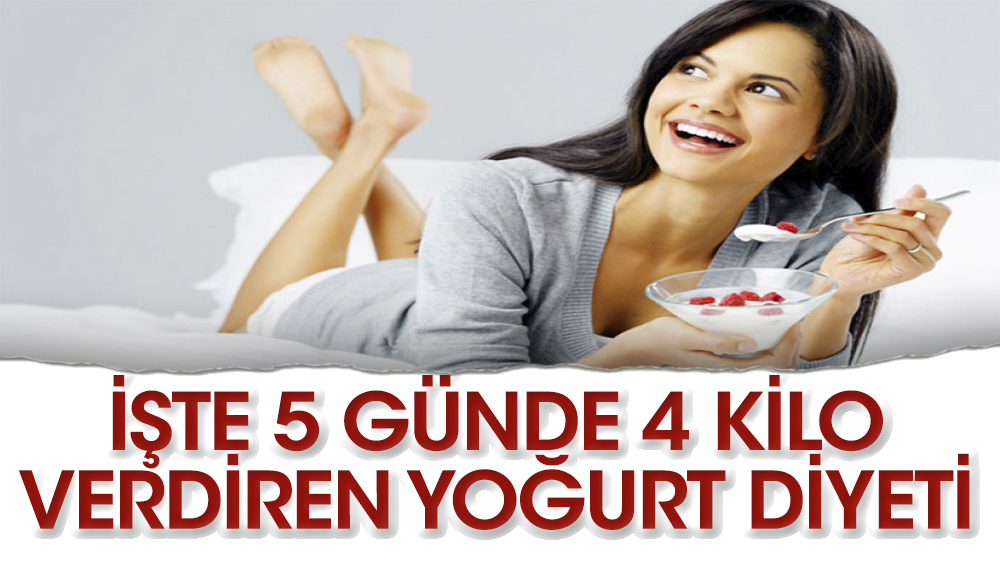 5 günde 4 kilo verdiren yoğurt diyetinin sırrı